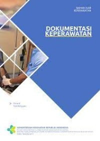 Image of BAHAN AJAR CETAK KEPERAWATAN :DOKUMENTASI KEPERAWATAN