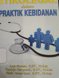 Image of Etikolegal dalam praktik kebidanan