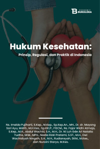 Image of Hukum kesehatan: prinsip, regulasi, dan praktik di Indonesia