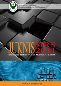 Image of JUKNIS SIRS 2011 Sistem Informasi Rumah Sakit