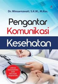 Image of Pengantar komunikasi kesehatan