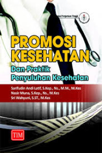 Image of Promosi kesehatan dan praktik penyuluhan kesehatan