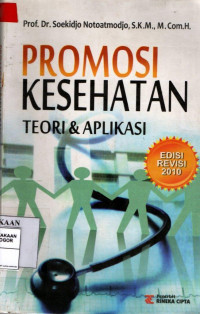 Image of Promosi kesehatan: teori dan aplikasi