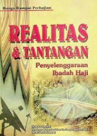 Image of Realitas dan tantangan penyelenggaraan ibadah haji