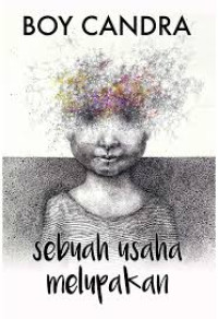 Image of Sebuah usaha melupakan