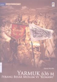 Image of Yarmuk 636 M perang besar muslim vs 